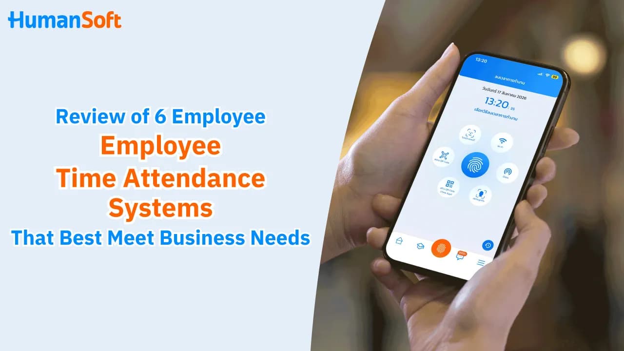 Review of 6 Employee Time Attendance Systems That Best Meet Business Needs Review of 6 Employee Time Attendance Systems That Best Meet Business Needs - blog image preview