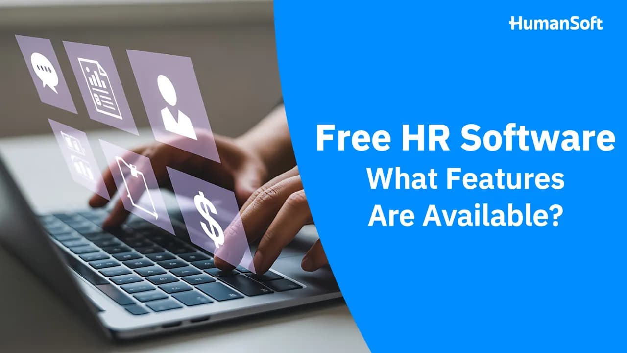 Free HR Software: What Features Are Available? Free HR Software: What Features Are Available? - blog image preview