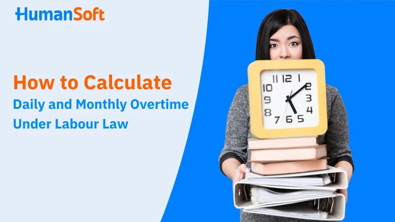How to Calculate Daily and Monthly Overtime Under Labour Law How to Calculate Daily and Monthly Overtime Under Labour Law - blog image preview