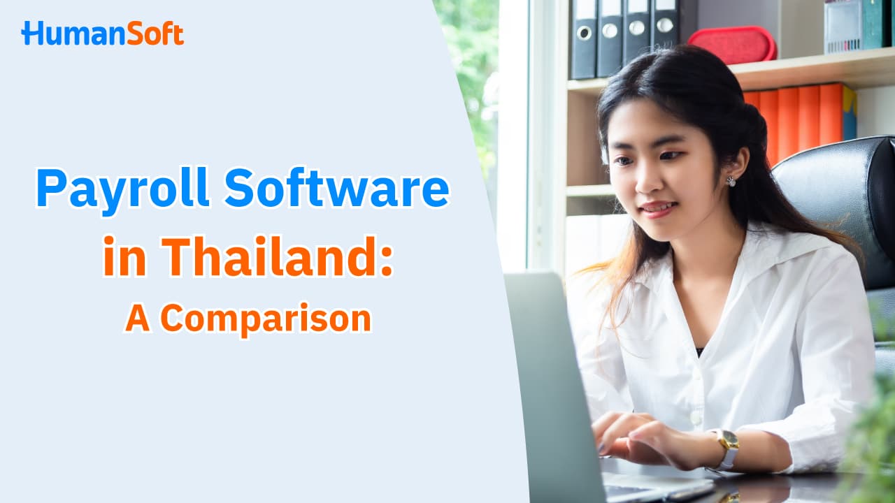 Popular Payroll Software in Thailand: A Comparison Popular Payroll Software in Thailand: A Comparison - blog image preview