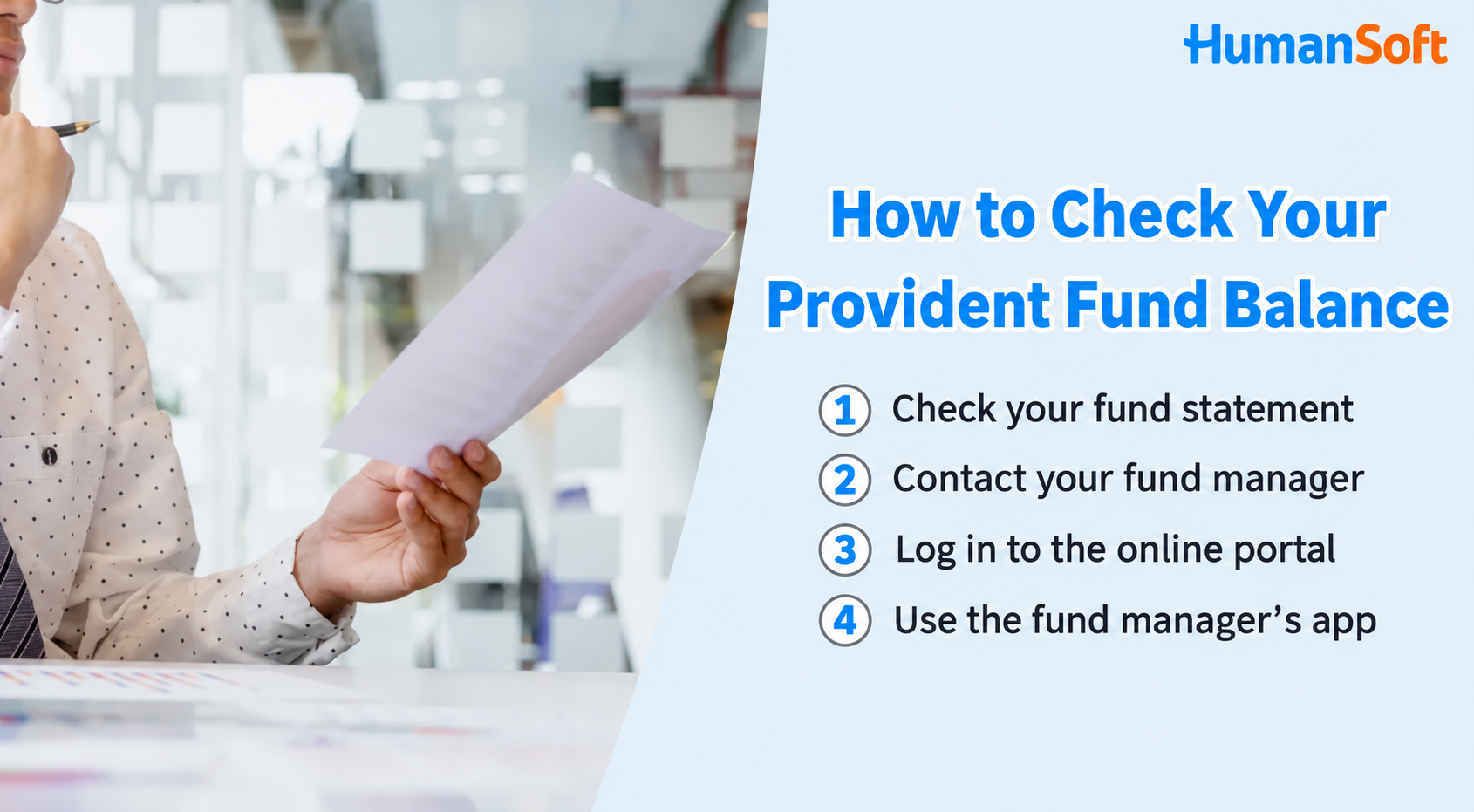 Four ways to check your provident fund balance: fund statement, fund manager, online portal and app.